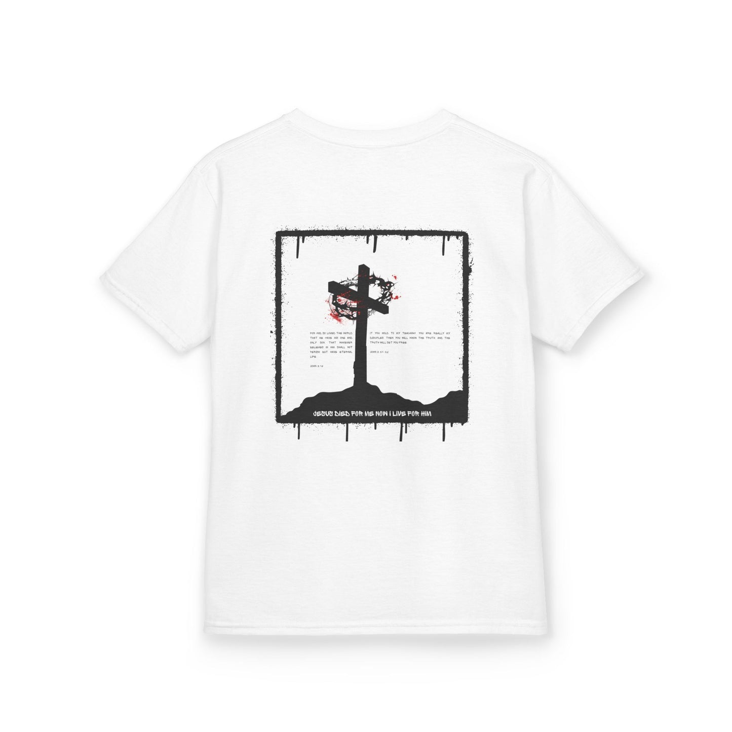 Jesus Died For Me Tee